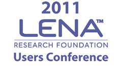 2011 LENA Users Conference