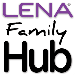 LENA Family Hub