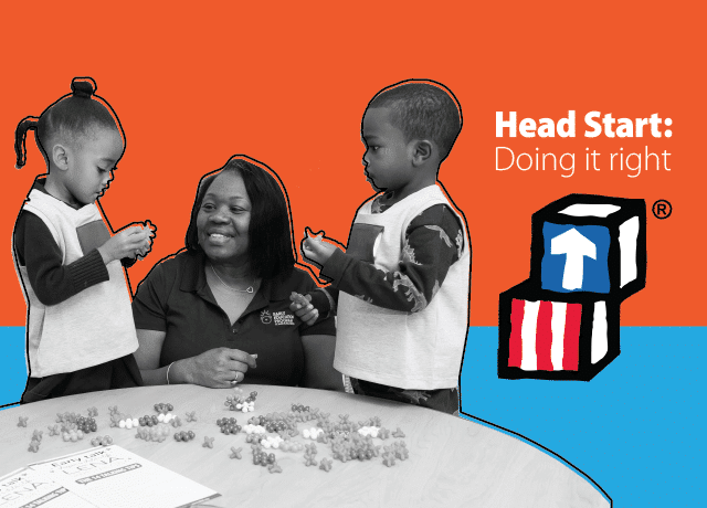 A smiling woman sits at a table with two young children who are playing with small objects. The background is orange and blue, with text reading “Head Start: Doing it right” and blocks featuring arrows and stripes.