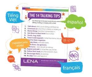 A colorful flyer titled "The 14 Talking Tips" lists ways to encourage talking with children. Speech bubbles in various languages surround the flyer, including Vietnamese, Spanish, Korean, Ukrainian, Hindi, and French.