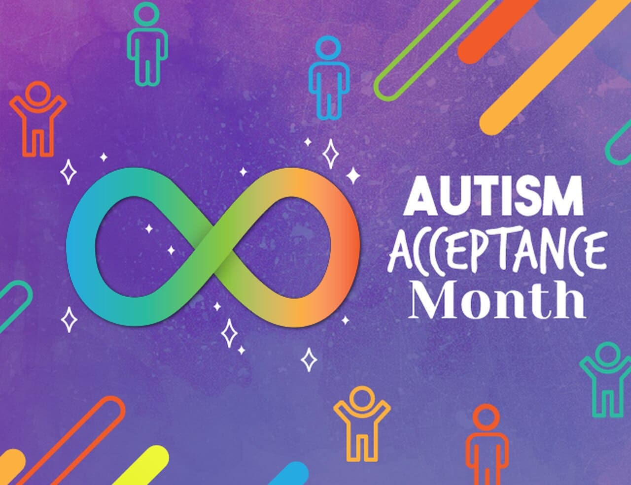 Colorful infinity symbol on a purple background with “Autism Acceptance Month” text. Surrounding are stick figures and diagonal stripes in blue, green, yellow, and orange. White sparkles decorate the design.
