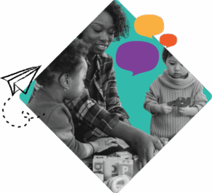 A woman and two children engage in a hands-on activity with blocks and toys. Colorful speech bubbles are illustrated above, suggesting conversation or communication. The image is displayed inside a diamond shape.