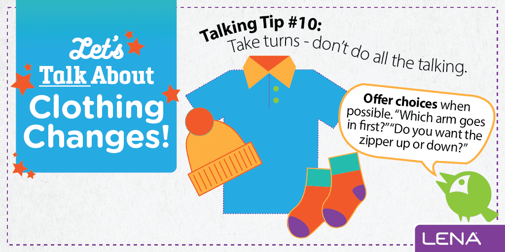 A colorful graphic with the title "Let's Talk About Clothing Changes!" shows a shirt, hat, and socks. A speech bubble suggests: "Offer choices—Which arm goes in first? Do you want the zipper up or down?.