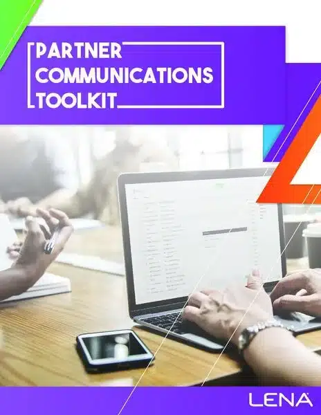 A person types on a laptop displaying an email inbox, while another gestures next to them. The image has a purple and white banner with the text “Partner Communications Toolkit.” The bottom right corner shows the logo “LENA.”.