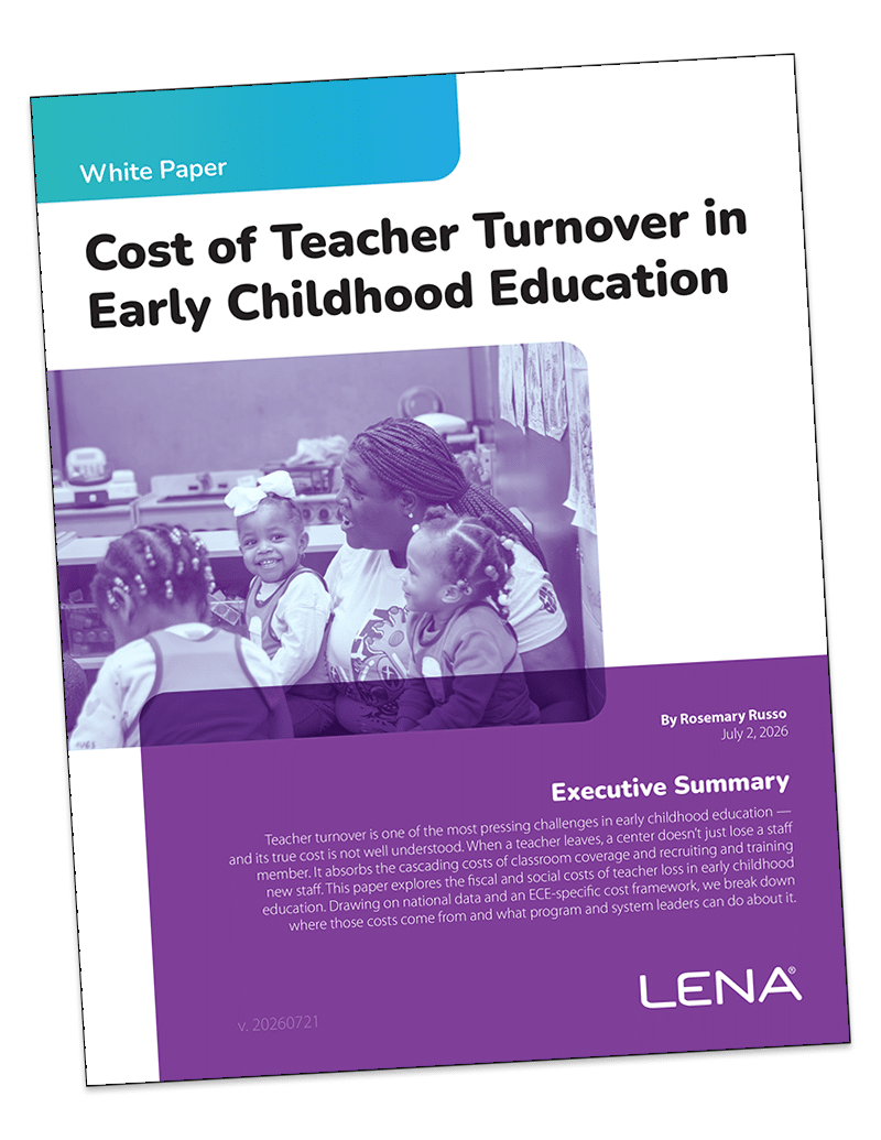 A white paper titled "Cost of Teacher Turnover in Early Childhood Education" shows a teacher with three young children. The document is by LENA and authored by Rosemary Russo, dated July 2, 2020.